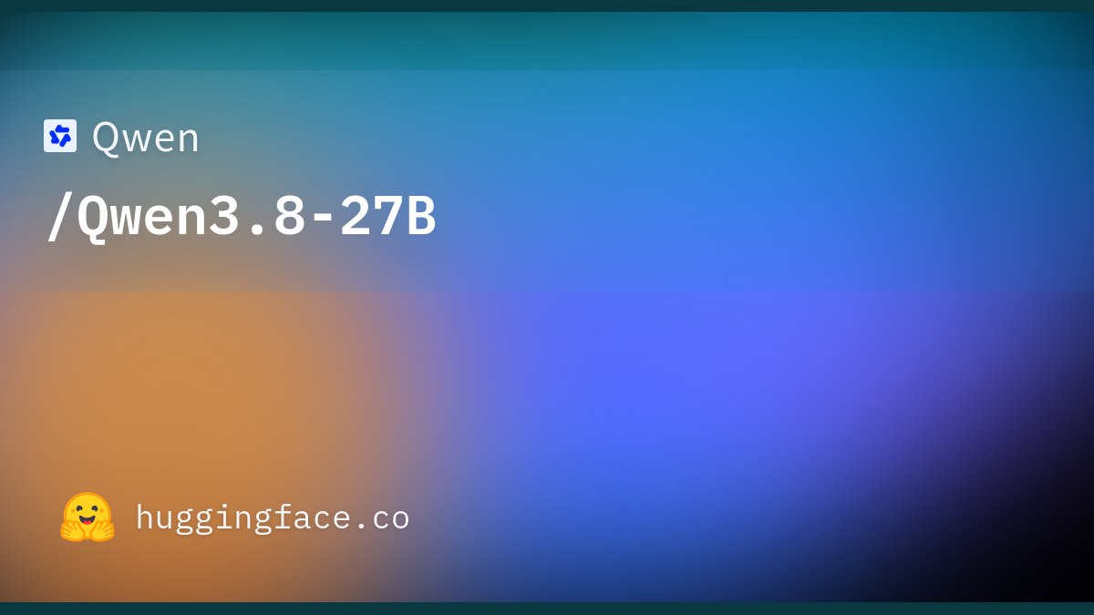 Qwen 官方 Hugging Face 模型页的 Qwen3.8-27B 来源封面。