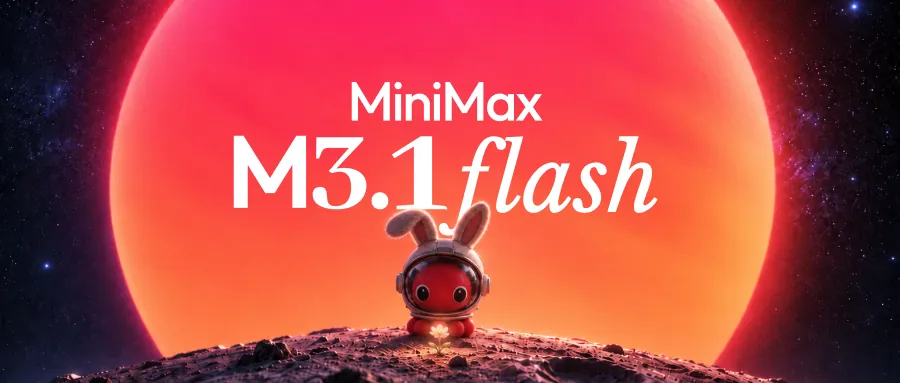 MiniMax’s original launch artwork: a space rabbit before a red planet, with MiniMax M3.1 flash lettering.